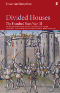 Hundred Years War Vol 3: Divided Houses