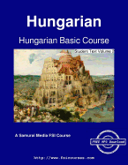 Hungarian Basic Course - Student Text Volume 2