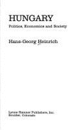 Hungary : politics, economics, and society - Heinrich, Hans-Georg, Univ.-Doz. Dr