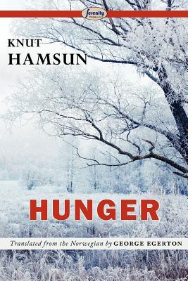 Hunger - Hamsun, Knut, and Egerton, George (Translated by)