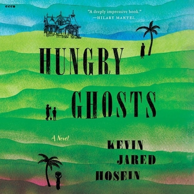 Hungry Ghosts - Hosein, Kevin Jared, and Warrington, Don (Read by)