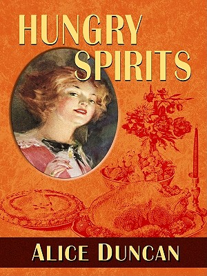 Hungry Spirits - Duncan, Alice