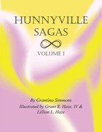 Hunnyville Sagas: Volume I