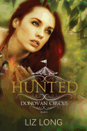 Hunted: A Donovan Circus Novel