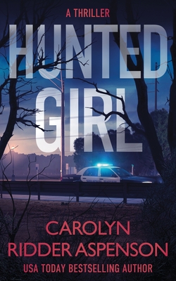 Hunted Girl - Aspenson, Carolyn Ridder