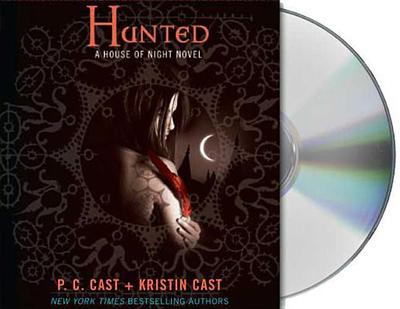 Hunted - Cast, P C, and Cast, Kristin, and Lamia, Jenna (Read by)