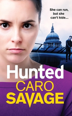 Hunted - Savage, Caro