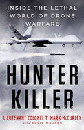 Hunter Killer: Inside the lethal world of drone warfare