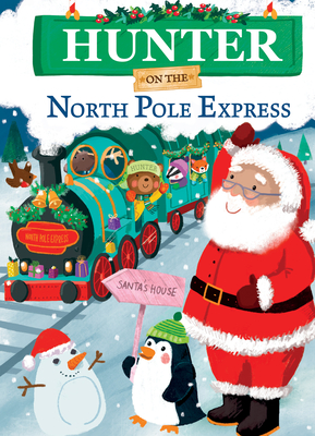 Hunter on the North Pole Express - Green, Jd