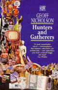 Hunters and Gatherers - Nicholson, Geoff