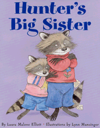 Hunter's Big Sister