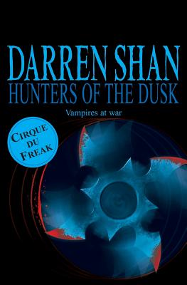 Hunters of the Dusk - Shan, Darren