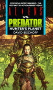 Hunters Planet - Bischoff, David, and Perry, Stephani