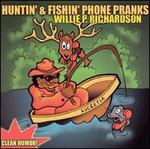 Huntin' and Fishin' Phone Pranks