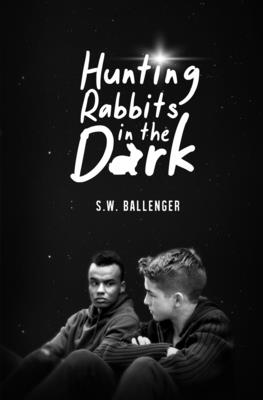 Hunting Rabbits in the Dark - Ballenger, S W