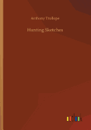 Hunting Sketches