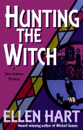Hunting the Witch - Hart, Ellen