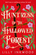 Huntress of the Hallowed Forest