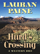 Hurd's Crossing: A Western Duo