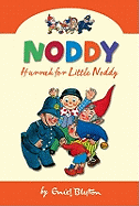 Hurrah for Little Noddy - Blyton, Enid