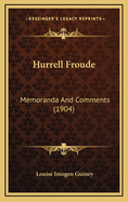 Hurrell Froude: Memoranda and Comments (1904)