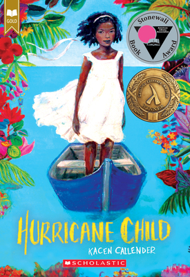 Hurricane Child (Scholastic Gold) - Callender, Kacen