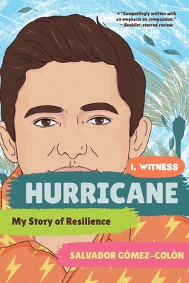 Hurricane: My Story of Resilience - Gmez-Coln, Salvador