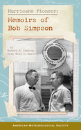 Hurricane Pioneer - Memoirs of Bob Simpson