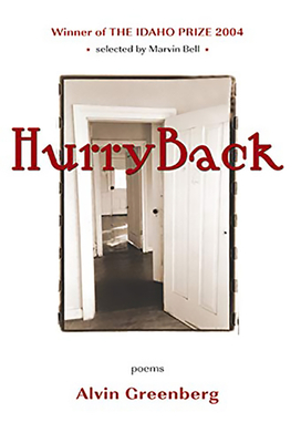 Hurry Back: Poems - Greenberg, Alvin