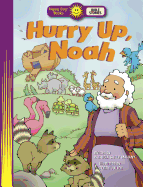 Hurry Up, Noah