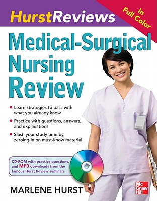 Hurst Reviews Medical-Surgical Nursing Review - Hurst Marlene, and Hurst, Marlene, RN, Msn, Ccrn, Fnp