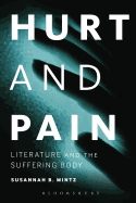 Hurt and Pain: Literature and the Suffering Body