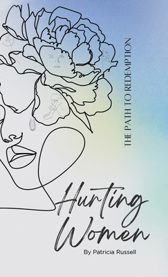 Hurting Women - Russell, Patricia