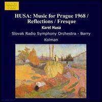 Husa: Symphony No. 2; Music for Prague - Slovak Radio Symphony Orchestra