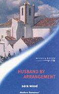 Husband by Arrangement - Wood, Sara