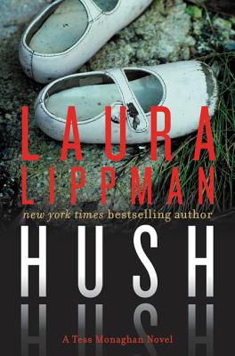 Hush Hush - Lippman, Laura