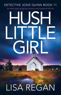Hush Little Girl - Regan, Lisa