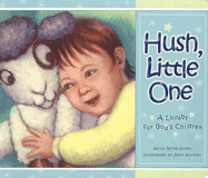 Hush, Little One Board Book