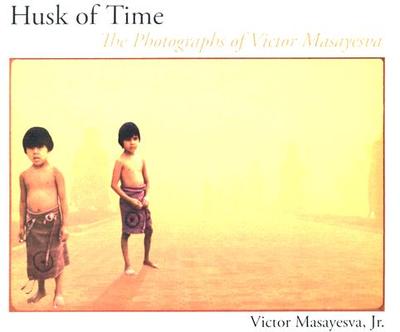 Husk of Time: The Photographs of Victor Masayesva Volume 55 - Masayesva, Victor, and Singer, Beverly R (Introduction by)