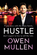 Hustle: An action-packed, page-turning thriller from Owen Mullen