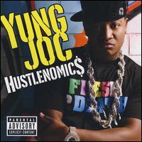 Hustlenomics [Bonus MVI] - Yung Joc