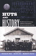 Huts and History: The Historical Archaeology of Military Encampment During the American Civil War