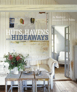 Huts, Havens and Hideaways