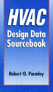 HVAC Design Data Sourcebook - Parmley, Robert O, President