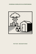 Hvordan Overleve En Atomforkrig