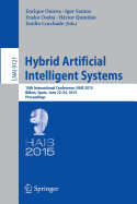 Hybrid Artificial Intelligent Systems: 10th International Conference, Hais 2015, Bilbao, Spain, June 22-24, 2015, Proceedings