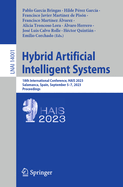 Hybrid Artificial Intelligent Systems: 18th International Conference, HAIS 2023, Salamanca, Spain, September 5-7, 2023, Proceedings