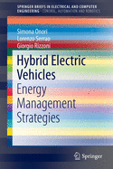 Hybrid Electric Vehicles: Energy Management Strategies
