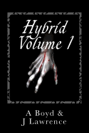 Hybrid: Volume I