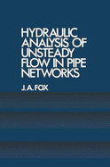 Hydraulic Analysis of Unsteady Flow in Pipe